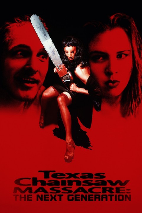 Texas Chainsaw Massacre: The Next Generation poster