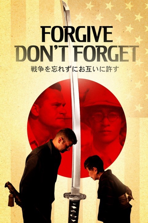 Forgive - Don't Forget (2018) poster