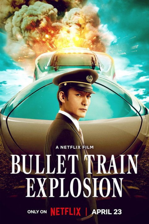 Bullet Train Explosion poster