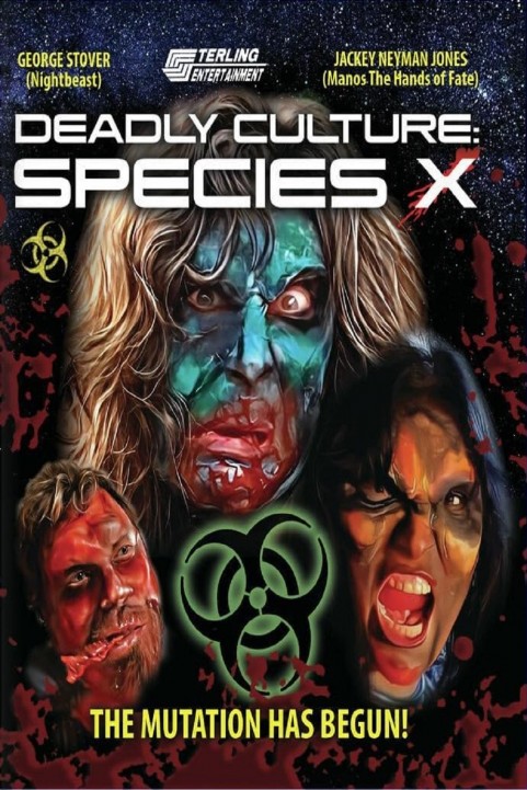Deadly Culture: Species X poster