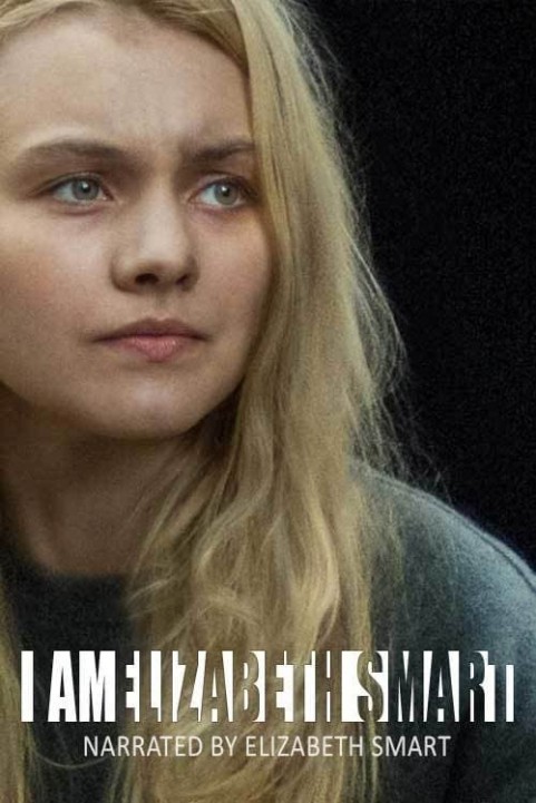 I Am Elizabeth Smart poster