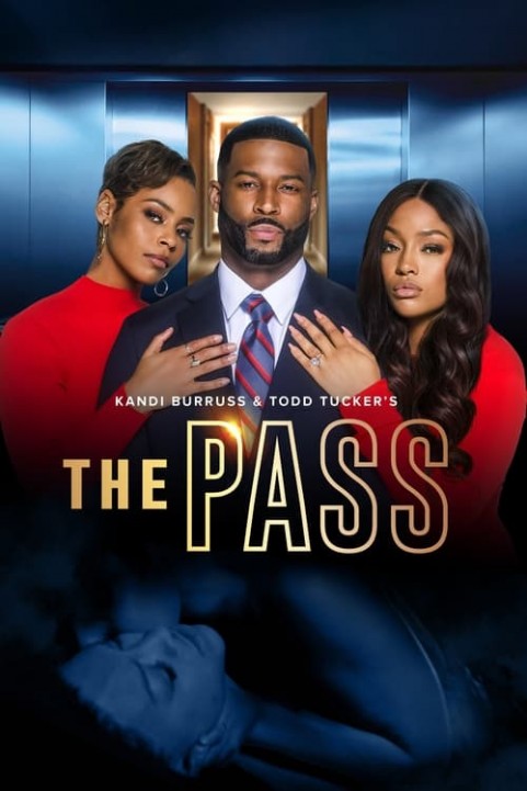 Kandi Burruss and Todd Tucker's The Pass poster