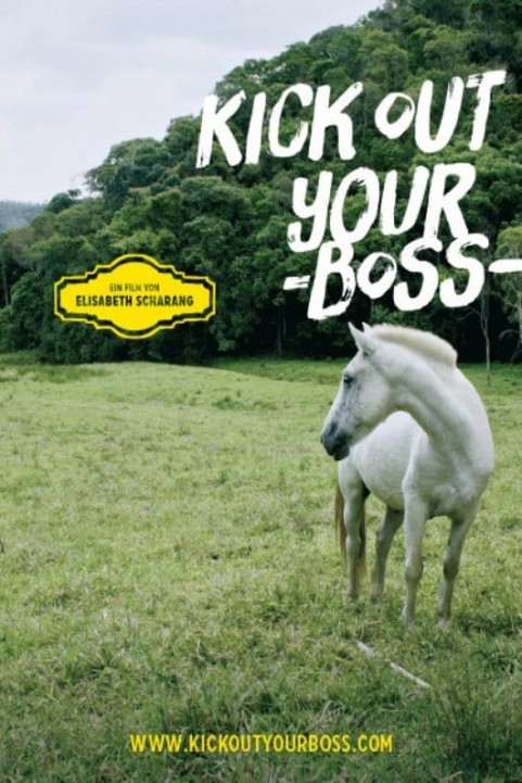 Kick Out Your Boss poster