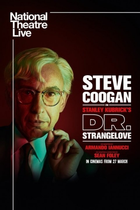National Theatre Live: Dr. Strangelove poster