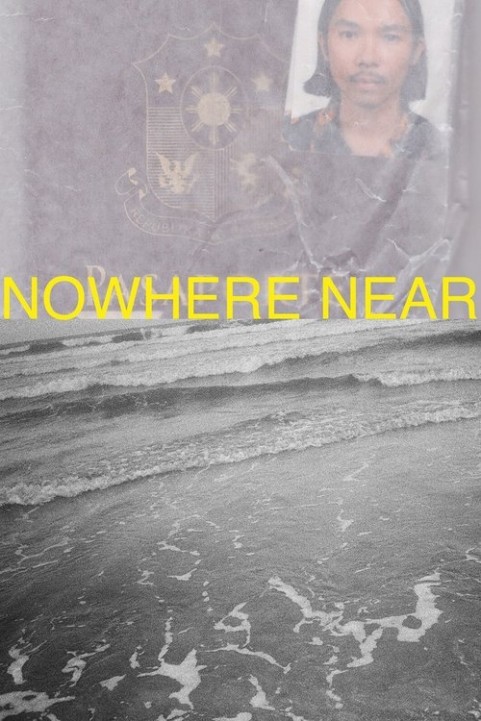 Nowhere Near poster