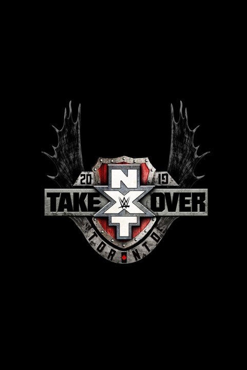 NXT TakeOver: Toronto 2019 poster
