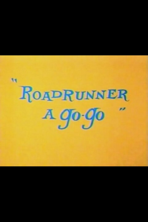 Roadrunner a Go-Go poster