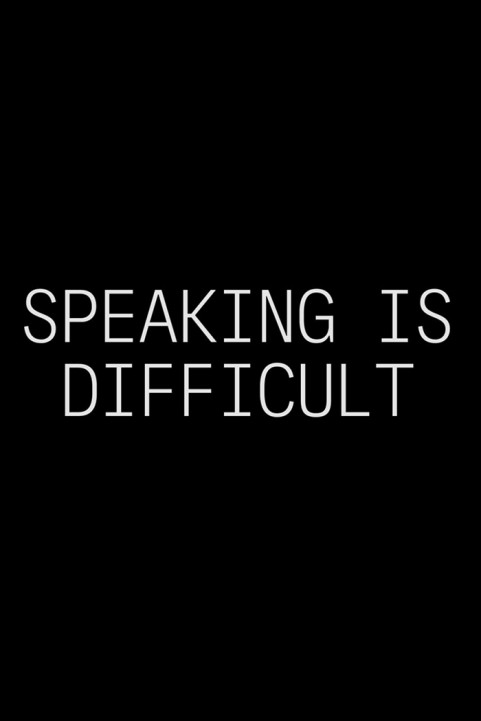 Speaking Is poster