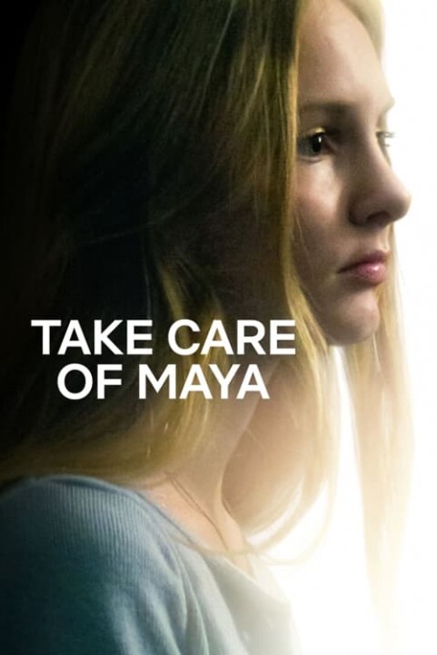 Take Care of Maya poster