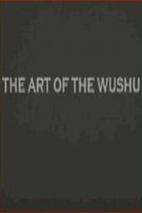 The Art of the Wushu poster