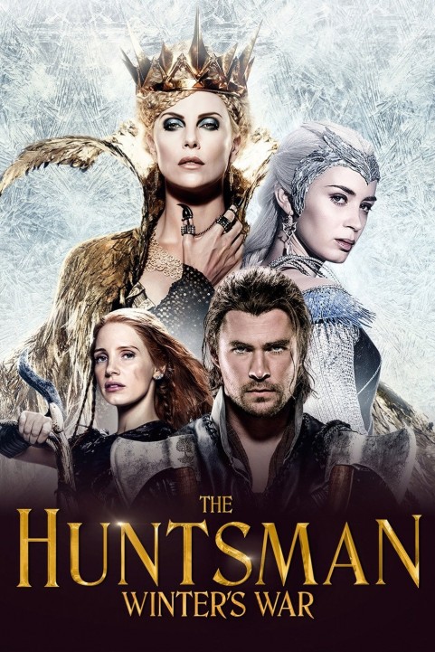 The Huntsman: Winter's War (2016) poster