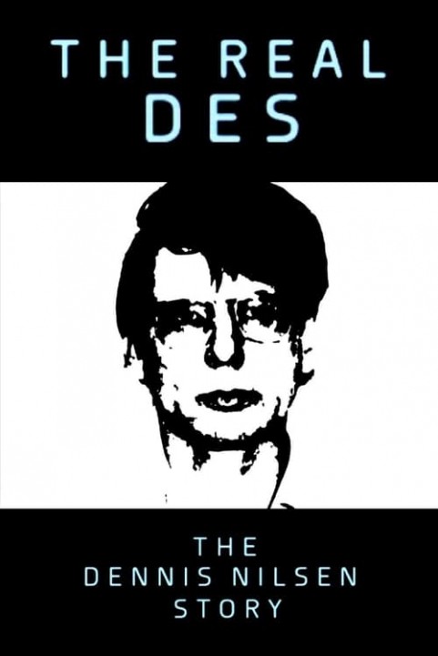 The Real Des: The Dennis Nilsen Story poster