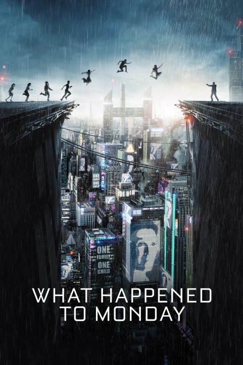 What Happened to Monday (2017) poster
