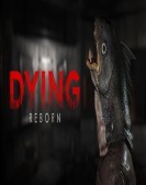 DYING Reborn Free Download