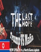 The Last Hope Trump vs Mafia Remastered North Korea Free Download