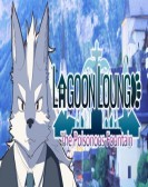 Lagoon Lounge The Poisonous Fountain Free Download