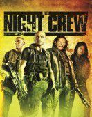 The Night Crew (2015) Free Download