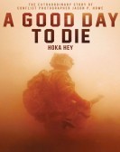 A Good Day to Die, Hoka Hey (2017) poster