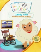 Baby Einstein: Lullaby Time (2007) poster