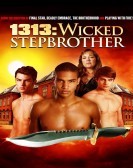 1313: Wicked Stepbrother poster