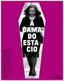 poster_a-dama-do-estacio_tt2244758.jpg Free Download