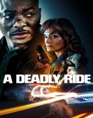 poster_a-deadly-ride_tt33242019.jpg Free Download