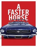 A Faster Horse poster