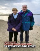 poster_accused-of-murdering-our-son-the-steven-clark-story_tt36334536.jpg Free Download