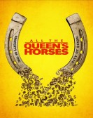 All the Queen's Horses (2017) poster