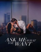 Ask Me What You Want Free Download