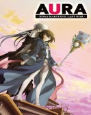 poster_aura-koga-maryuins-last-war_tt2487126.jpg Free Download