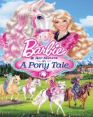 Barbie & Her Sisters in A Pony Tale poster