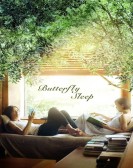 poster_butterfly-sleep_tt5891642.jpg Free Download