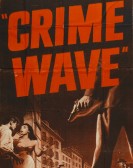 Crime Wave poster