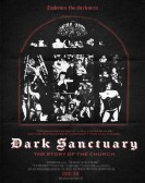 Dark Sanctuary: The Story of The Church poster