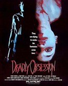 Deadly Obsession poster