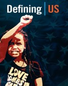 poster_defining-us_tt20368248.jpg Free Download