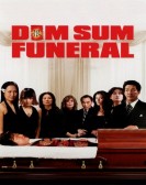 poster_dim-sum-funeral_tt1216477.jpg Free Download