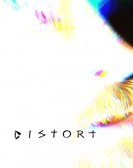 poster_distort_tt35904865.jpg Free Download