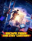poster_escape-from-the-21st-century_tt7171442.jpg Free Download