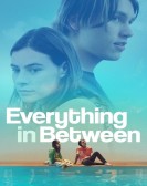 Everything in Between Free Download