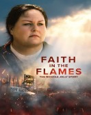 poster_faith-in-the-flames-the-nichole-jolly-story_tt37360331.jpg Free Download