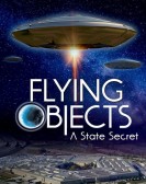 Flying Objects - A State Secret poster