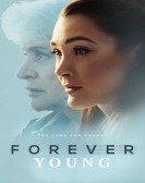 poster_forever-young_tt15321508.jpg Free Download