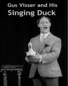 poster_gus-visser-and-his-singing-duck_tt0346008.jpg Free Download