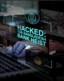 Hacked: The Bangladesh Bank Heist Free Download