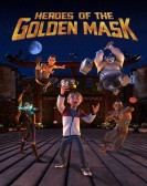 poster_heroes-of-the-golden-masks_tt6349210.jpg Free Download
