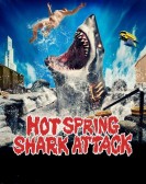 poster_hot-spring-shark-attack_tt28297050.jpg Free Download