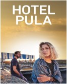 poster_hotel-pula_tt17060982.jpg Free Download