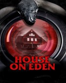 poster_house-on-eden_tt33425631.jpg Free Download